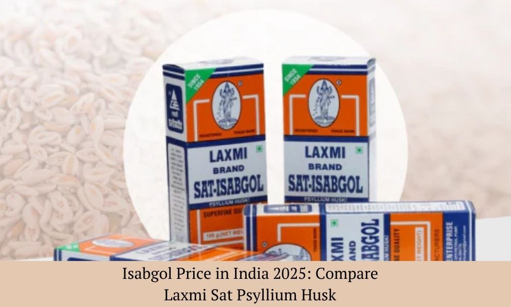 Isabgol Price in India 2025