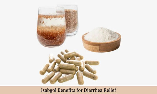 Isabgol Benefits for Diarrhea Relief