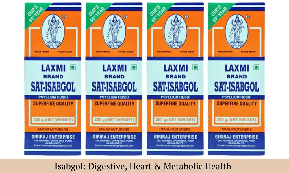 Isabgol (Psyllium Husk): A Natural Fiber Solution for Digestive, Heart, and Metabolic Health
