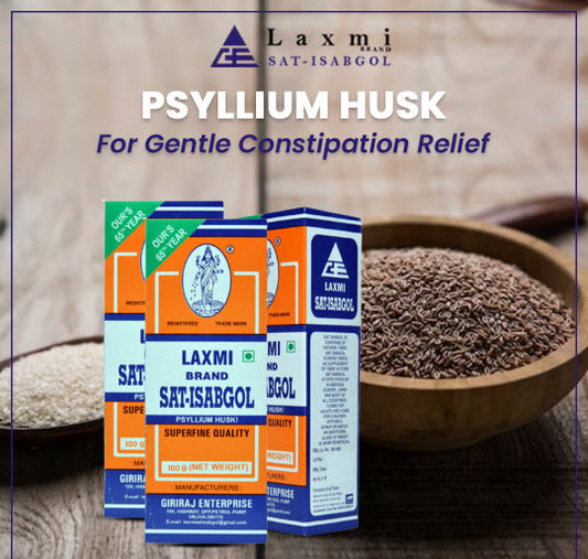 Psyllium Husk for Gentle Constipation Relief