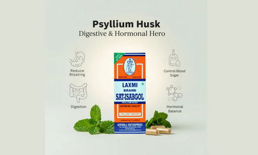 Best Brands of Isabgol in the Market: How Laxmi Sat Isabgol Ensures Purity and Effectiveness