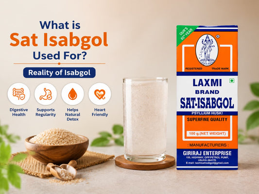 What is Sat Isabgol Used For? Reality of Isabgol
