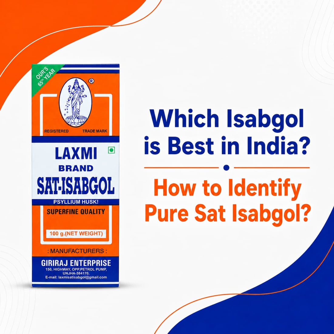 Which Isabgol is Best in India? How to Identify Pure Sat Isabgol?