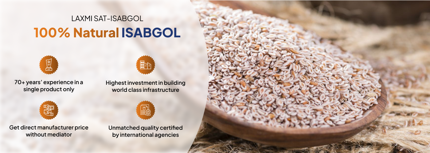 100% Natural Psyllium Husk from Laxmi Sat Isabgol