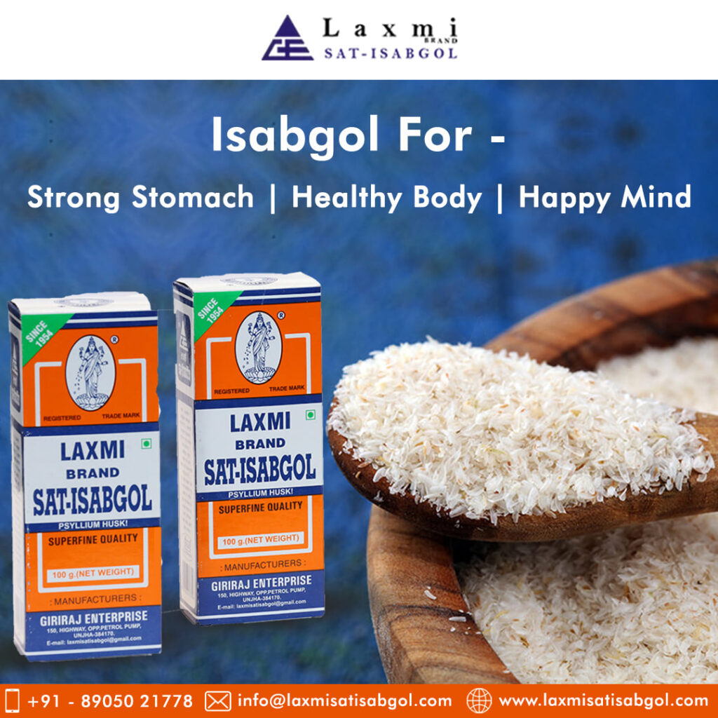 Isabgol for Strong Stomach Healthy Body happy Mind
